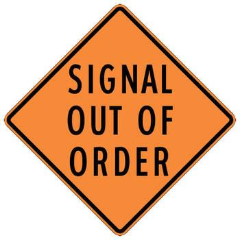 Signal Out Of Order