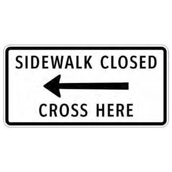 sidewalk closed, cross here left arrow