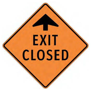 exit closed ahead
