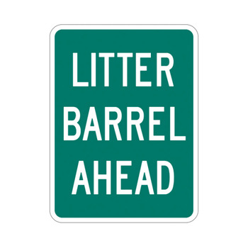 Litter Barrel Ahead 
