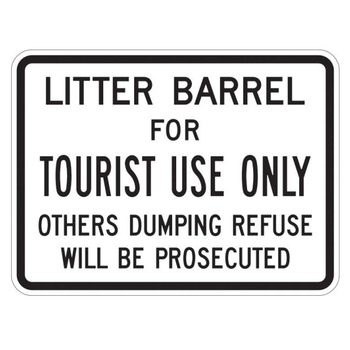Litter Barrel for Tourists Only Others Dumping Refuse Will Be Prosecuted