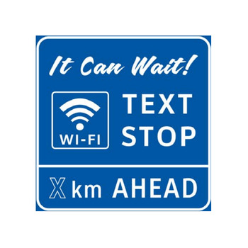 It Can Wait! Text Stop & Wi-Fi Location ( x )km Ahead