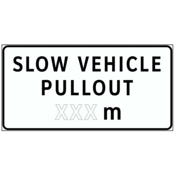 Advance signing for slow moving vehicle pullout