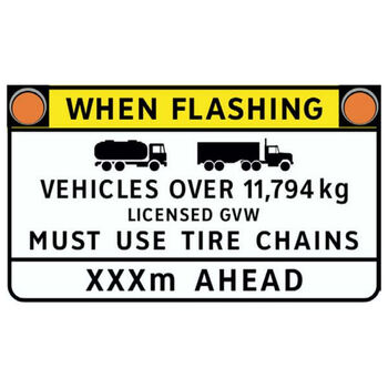 when flashing - commercial vehicles over 11,794kg lgvw must use tire chains - ( xxx ) m ahead