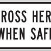 cross here when safe tab