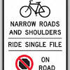 narrow roads and shoulders, ride single file