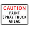 caution - paint spray truck ahad