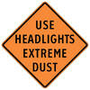 use headlights extreme dust