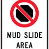 no stopping mud slide area