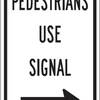 pedestrians use signal with right arrow