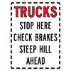 trucks stop here check brakes steep hill ahead