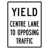 yield centre lane to opposing traffic