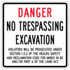 danger no trespassing excavation