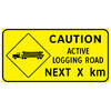 caution active logging road next ( x ) km - right