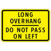 long overhang do not pass on left tab