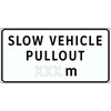 Advance signing for slow moving vehicle pullout