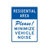 Residential Area – Please! Minimize Vehicle Noise