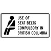 Buckle-Up, Use of Seatbelts Compulsory in British Columbia