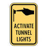 activate tunnel lights - left arrow