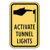activate tunnel lights - right arrow