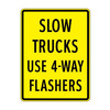slow trucks use 4-way flashers